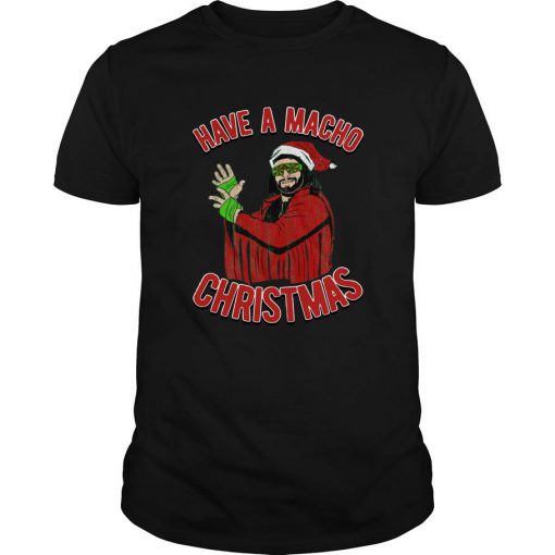 Randy Savage Have A Macho Christmas T Shirt-SL