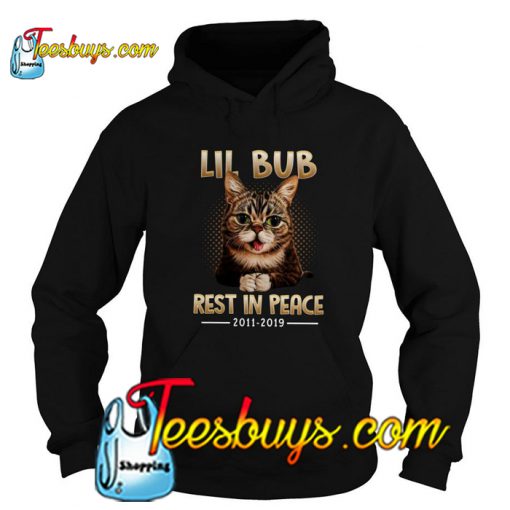 Rip Lil Bub Rest In Peace 2011 2019 Hoodie -SL