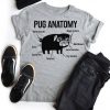 The Pug Anatomy Pug Tshirt SN