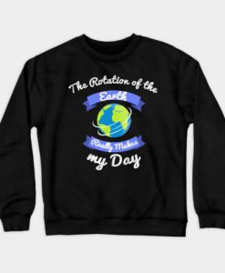 The Rotation Of The Earth Crewneck Sweatshirt-SL