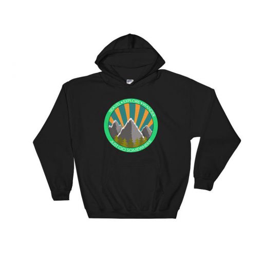 Travel and Explore Adventure Lifestyle Hoodie -SL