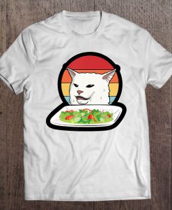 Angry Women Yelling At Confused Cat At Dinner Table Meme Vintage White Version T-SHIRT NT