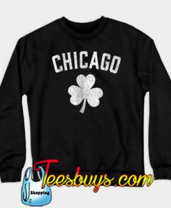 Chicago St Patrick's day SWEATSHIRT NT