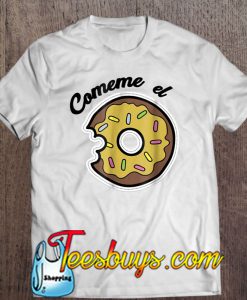 Comeme El Donut T-SHIRT NT