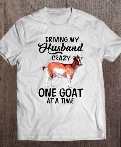 Driving My Husband Crazy T-SHIRT NT