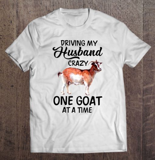 Driving My Husband Crazy T-SHIRT NT