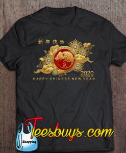 Happy Chinese New Year 2020 T-SHIRT NT