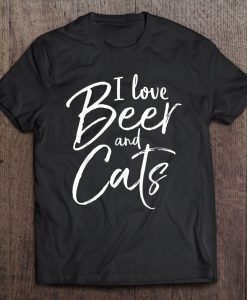 I Love Beer And Cats T-SHIRT NT