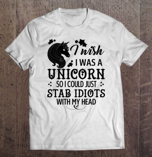 I Wish I Was A Unicorn T-SHIRT NT