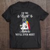 I’m The Nicest Asshole You’ll Ever Meet T-SHIRT NT