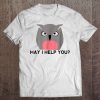 May I Help You Angry Owl T-SHIRT NT
