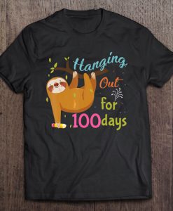 Sloth Hanging Out For 100 Days Of School T-SHIRT NR