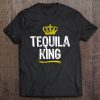 Tequila King Tequila Lover T-SHIRT NT