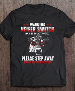 Warning Heifer Switch T-SHIRT NT