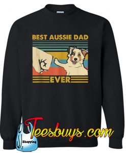 Best Aussie Dad Ever Retro SWEATSHIRT NT