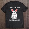 Crazy Hare Don’t Care T-SHIRT NT