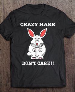 Crazy Hare Don’t Care T-SHIRT NT