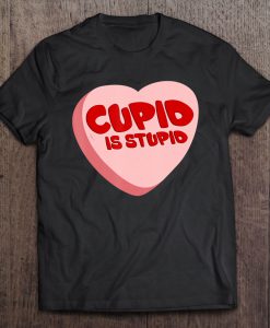 Cupid Is Stupid Heart Candy T-SHIRT NT