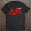 Dad Joke Loading Version T-SHIRT NT