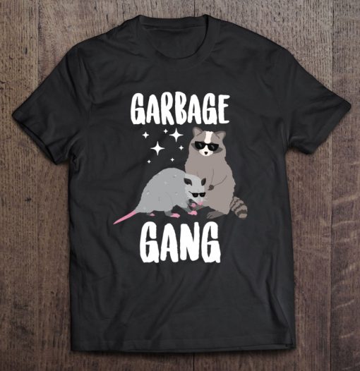 Garbage Gang Funny Opossum And Raccoon T-SHIRT NT