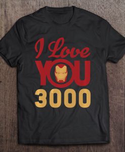 I Love You 3000 Helmet Iron Man T-SHIRT NT
