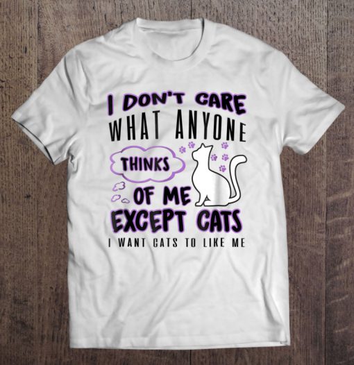 I Want Cats To Like Me t-shirt NT