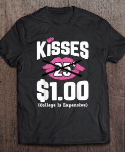 Kisses 25 Cents T-SHIRT NT