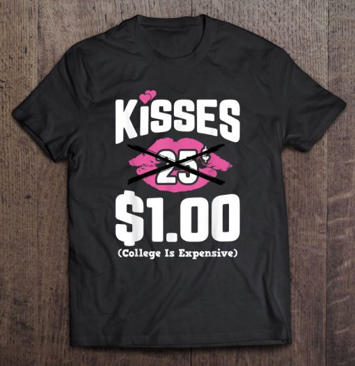 Kisses 25 Cents T-SHIRT NT