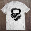 Lets Swing – Funny Work Out, Cross Train, Fitness T-SHIRT NT