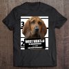 Most Wanted Bloodhound T-SHIRT NT