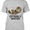 Otterly Wasted Drinking T-SHIRT NT