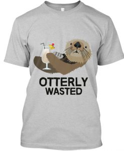 Otterly Wasted Drinking T-SHIRT NT