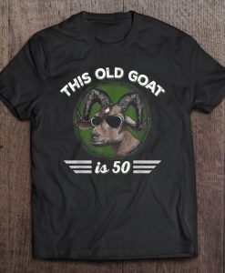 This Old Goat Is 50 T-SHIRT NT