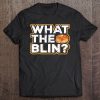 What The Blin Russian With Blinis T-SHIRT NT