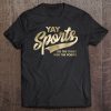 Yay Sports Do The Thing Win Points T-SHIRT NT