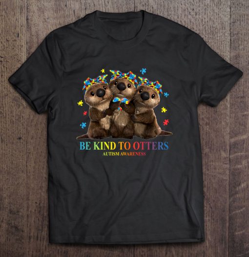 Be Kind To Otters T-SHIRT NT