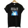 Hell Is People t shirt RJ22