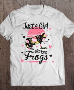 Just A Girl Who Loves Frogs Floral Vintage White Version T-SHIRT NT