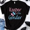 Keeper Of The Gender t shirt RJ22