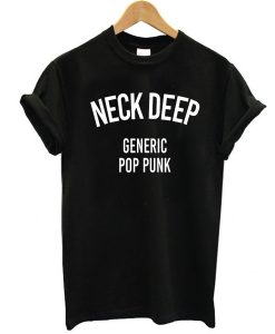 Neck Deep Generic Pop Punk Unisex t shirt RJ22