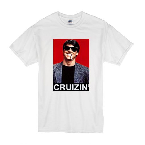 Tom Cruise Cruizin t shirt RJ22