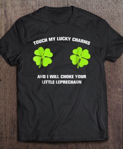 Touch My Lucky Charms T-SHIRT NT