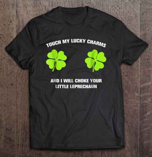 Touch My Lucky Charms T-SHIRT NT