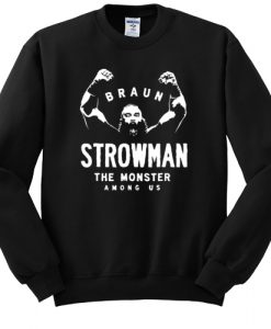 Braun Strowman sweatshirt RJ22