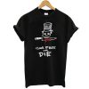 Chef cook free or die t shirt RJ22