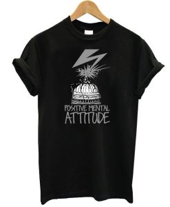 Positive Mental Attitude - PMA Bad Brains Quote t shirt RJ22