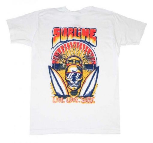 SUBLIME Live Love Surf t shirt RJ22