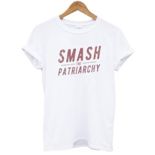 Smash The Patriarchy t shirt RJ22