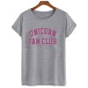 Unicorn Fan Club t shirt RJ22