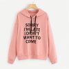 Want To Come hoodie RJ22